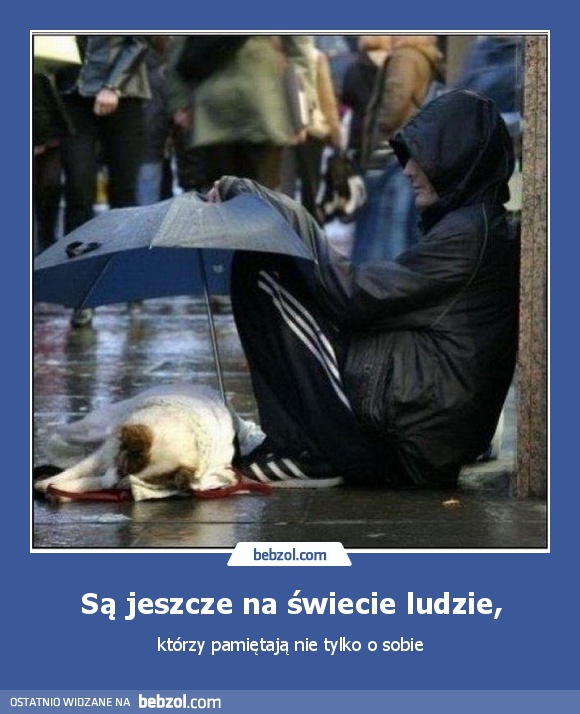 Są jeszcze na świecie ludzie,