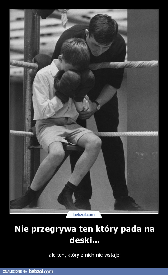 Nie przegrywa ten który pada na deski...