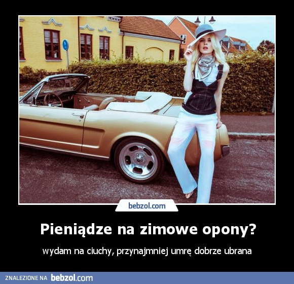 Pieniądze na zimowe opony?