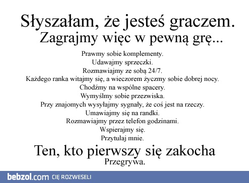 Słyszałam, że jesteś dobrym graczem