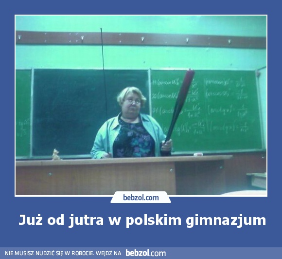 Już od jutra w polskim gimnazjum