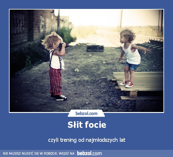 Słit focie