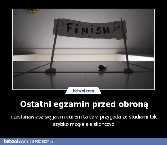 Ostatni egzamin przed obroną
