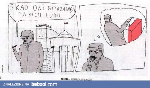 Skąd oni ich wytrzasnęli?