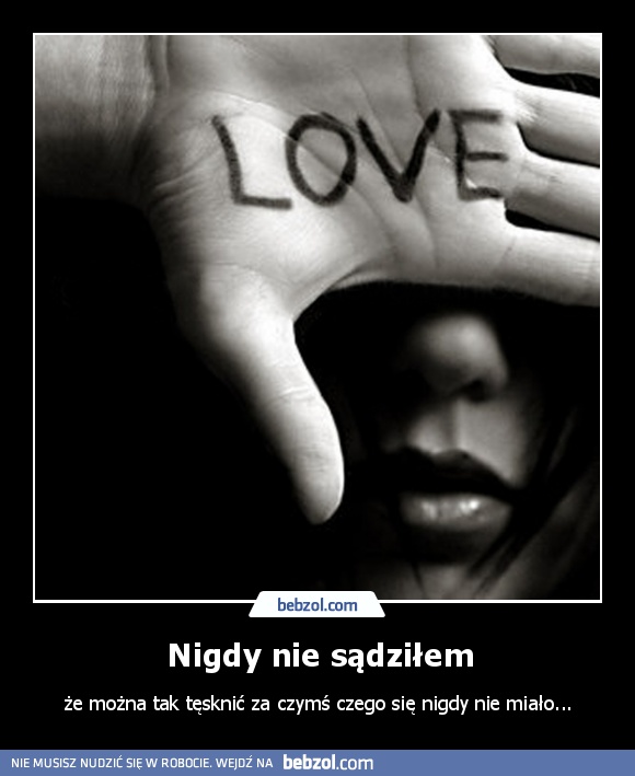 Nigdy nie sądziłem
