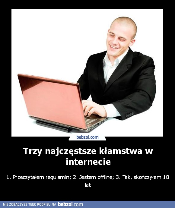 Trzy najczęstsze kłamstwa w internecie