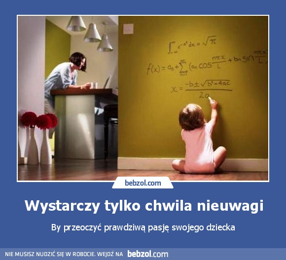 Wystarczy tylko chwila nieuwagi