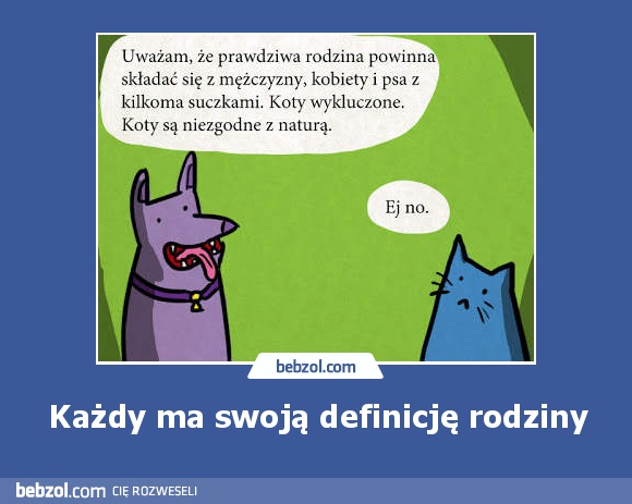 Każdy ma swoją definicję rodziny