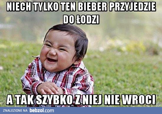 Bieber w Łodzi