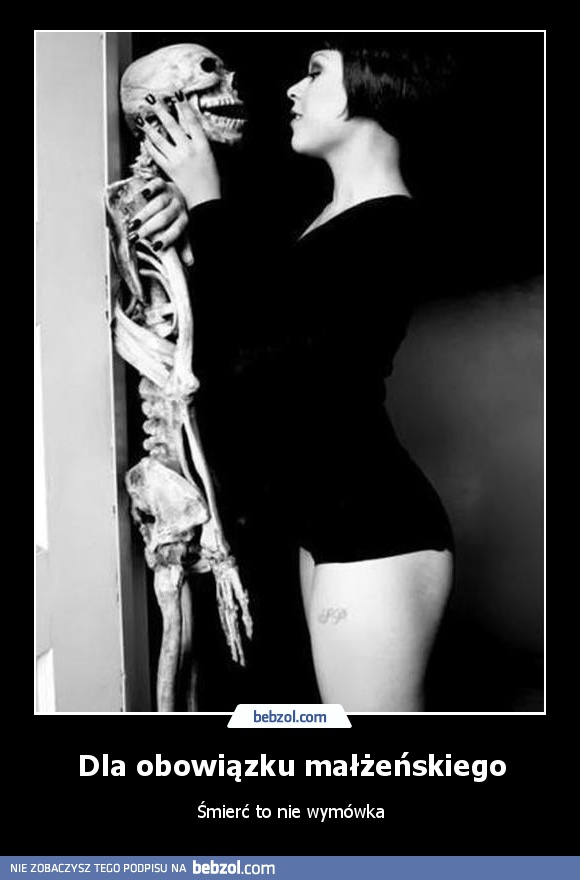 Dla obowiązku małżeńskiego