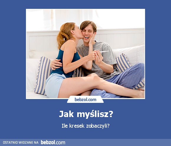 Jak myślisz?