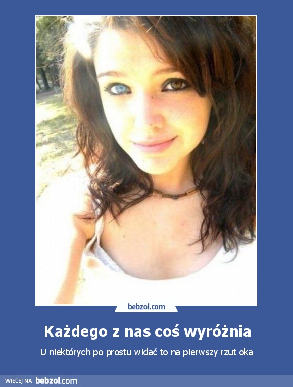 Każdego z nas coś wyróżnia