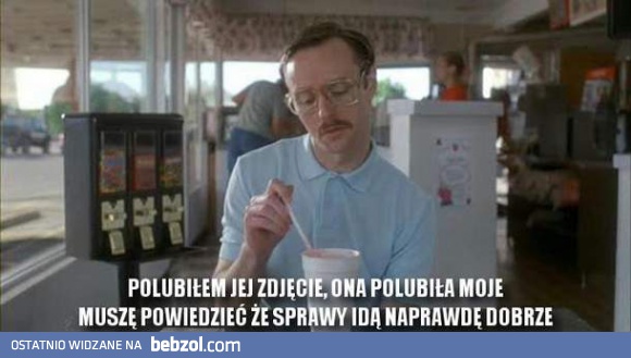Sprawy idą dobrze
