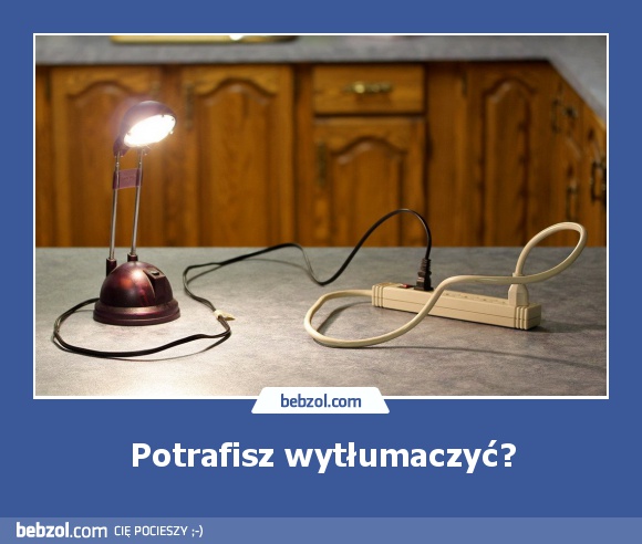 Potrafisz wytłumaczyć?