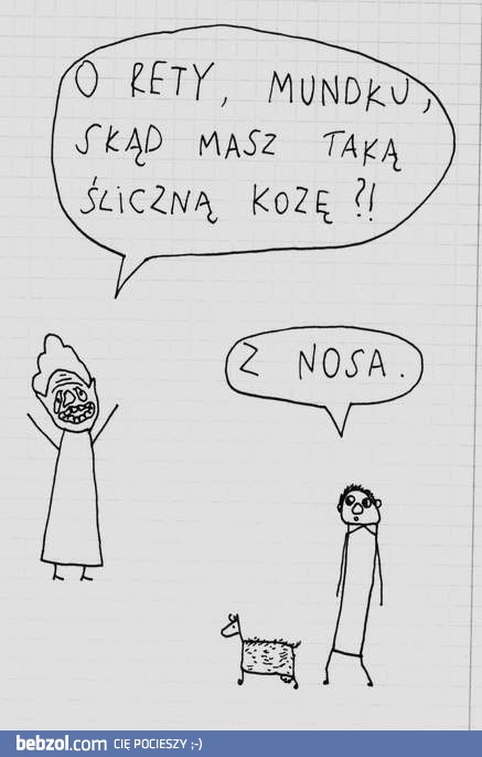 Skąd masz taką śliczną kozę?