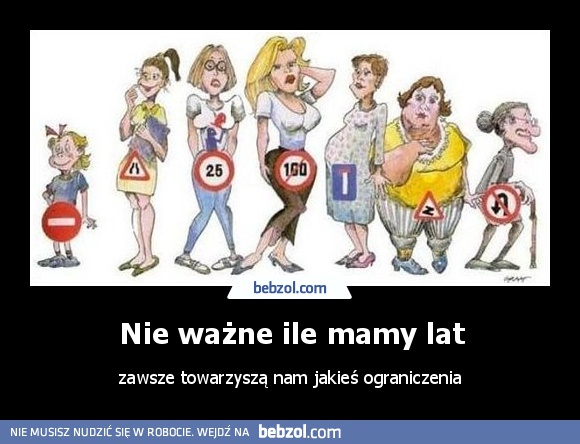 Nie ważne ile mamy lat