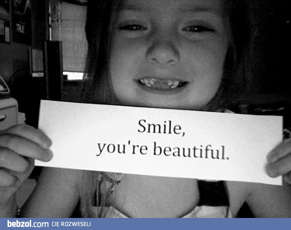 Się uśmiechnij!
