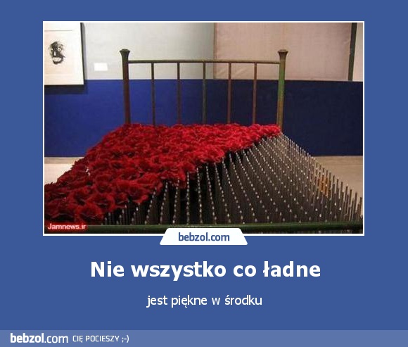 Nie wszystko co ładne