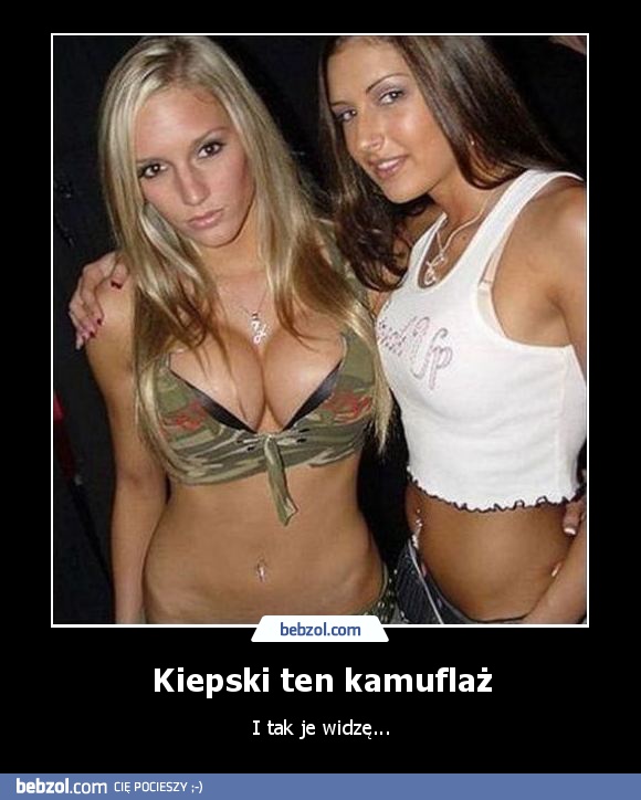 Kiepski ten kamuflaż