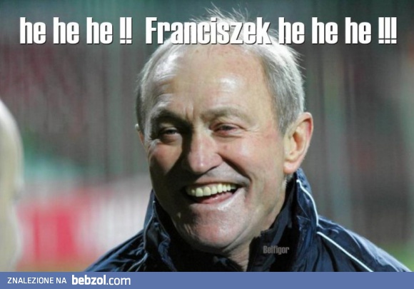 Franciszek ;-)