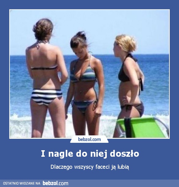 I nagle do niej doszło