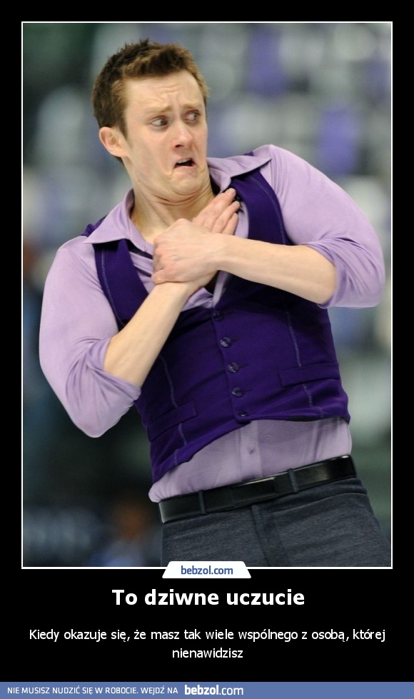 To dziwne uczucie