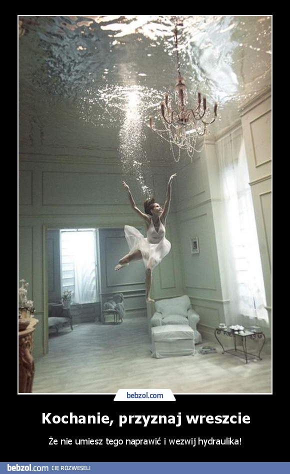 Kochanie, przyznaj wreszcie