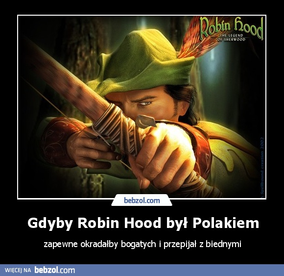 Gdyby Robin Hood był Polakiem