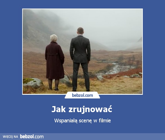 Jak zrujnować 