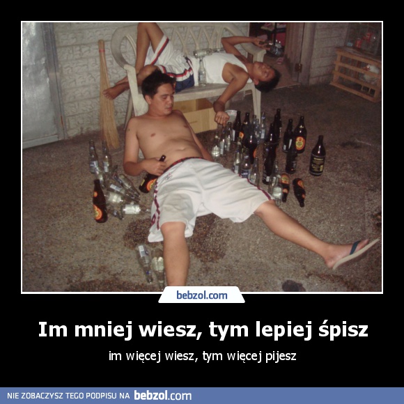 Im mniej wiesz, tym lepiej śpisz