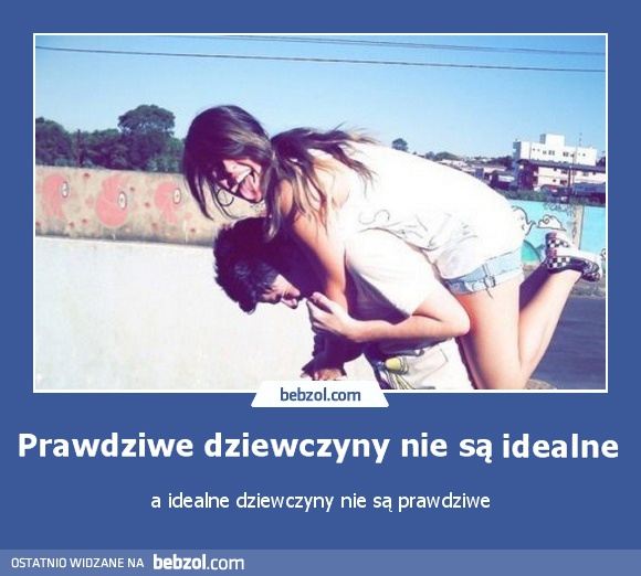 Prawdziwe dziewczyny nie są idealne