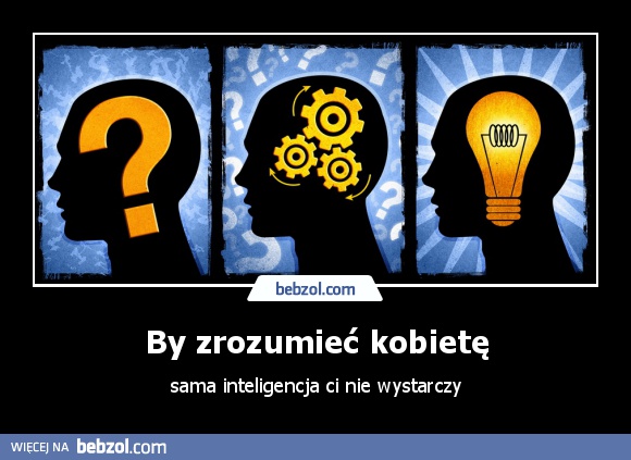 By zrozumieć kobietę
