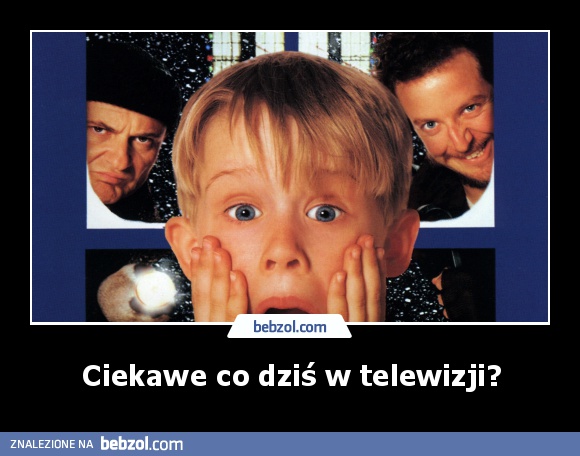 Ciekawe co dziś w telewizji?