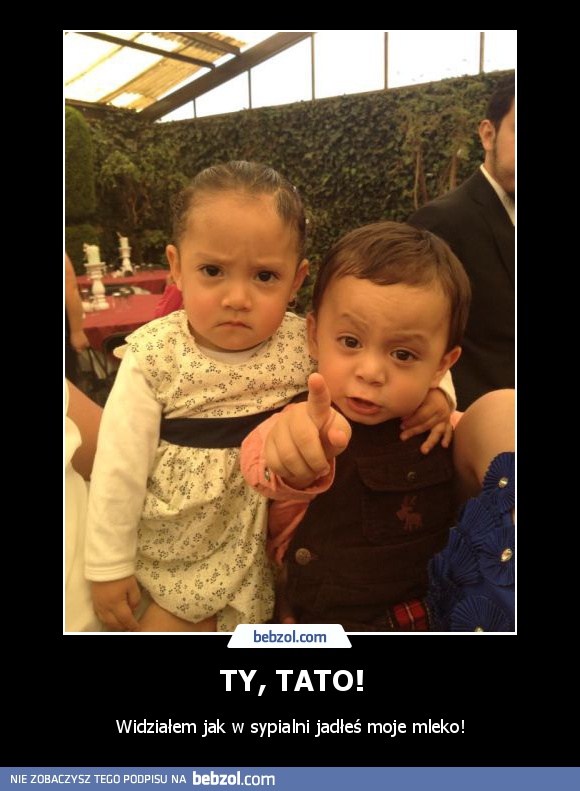 TY, TATO!