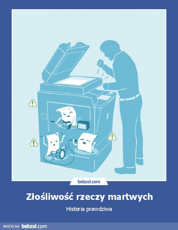 Złośliwość rzeczy martwych