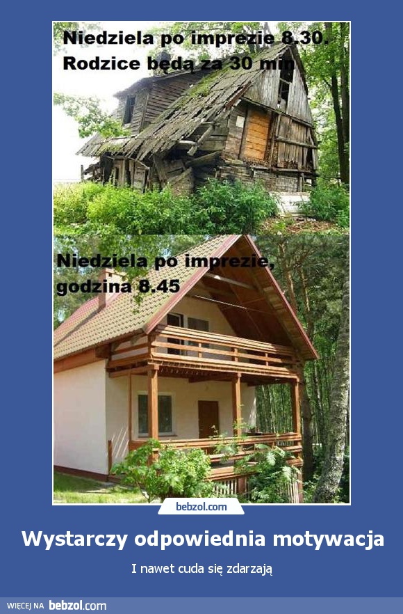 Wystarczy odpowiednia motywacja