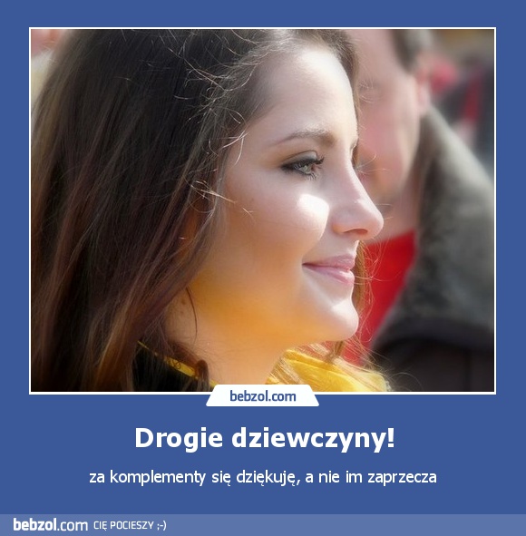 Drogie dziewczyny!