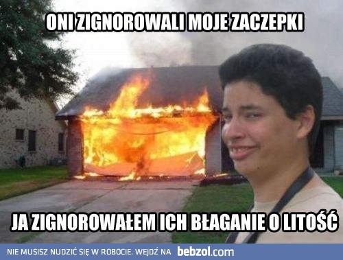 Nie ignoruj zaczepek!