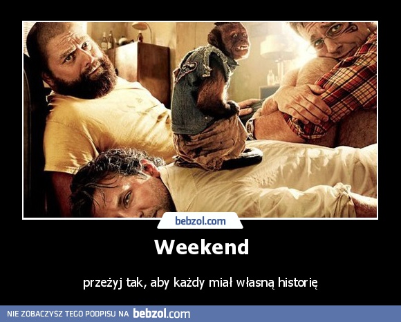 Weekend