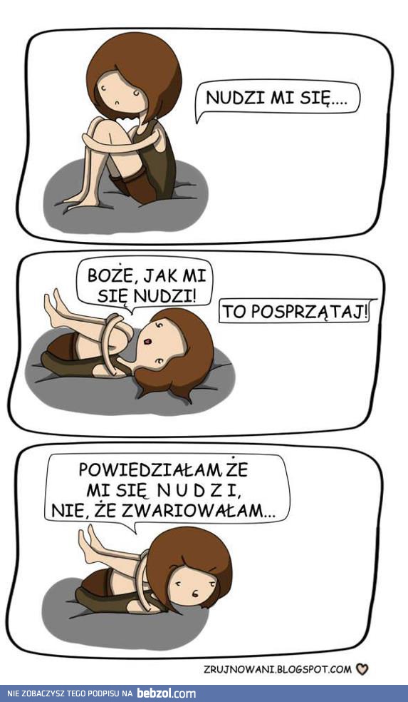 Nie zwariowałam.