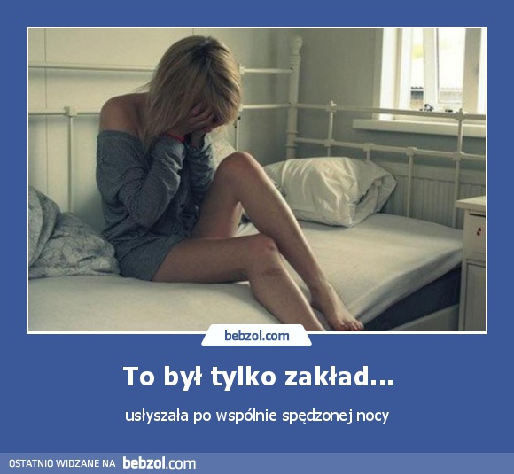 To był tylko zakład...