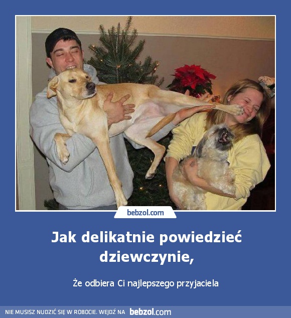 Jak delikatnie powiedzieć dziewczynie,