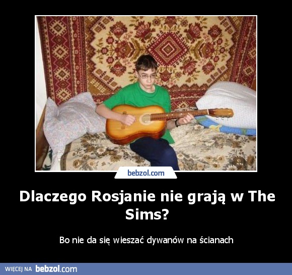 Dlaczego Rosjanie nie grają w The Sims?