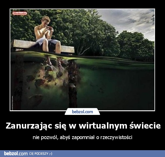 Zanurzając się w wirtualnym świecie