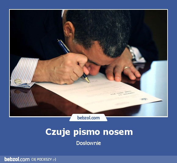 Czuje pismo nosem