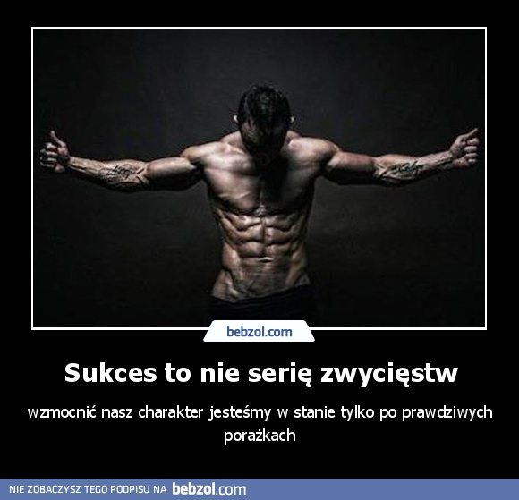 Sukces to nie serię zwycięstw