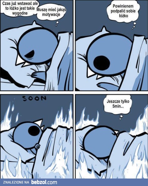 Jeszcze tylko 5 minut...