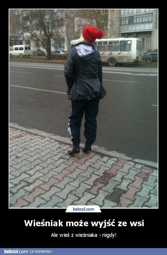 Wieśniak może wyjść ze wsi