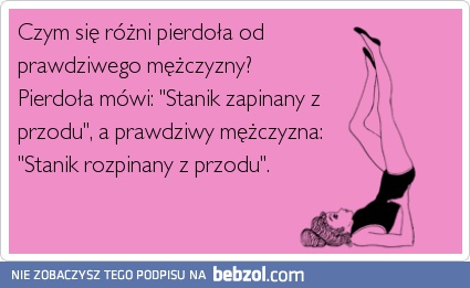 Czym różni się pierdoła od prawdziwego mężczyzny?