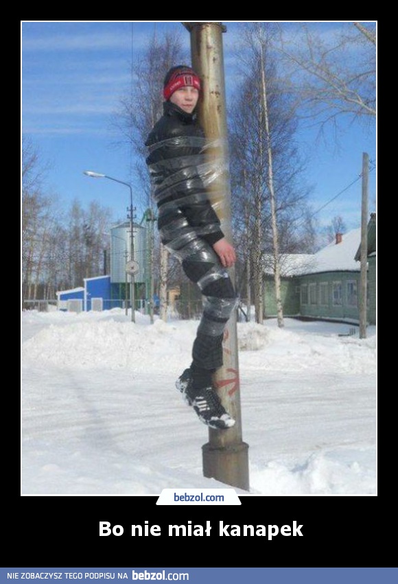 Bo nie miał kanapek